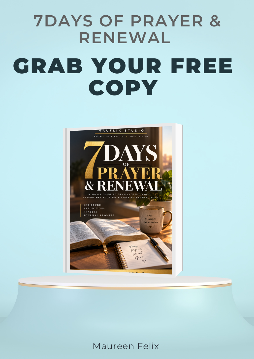 7 Days of Prayer & Renewal | A Free Christian Devotional